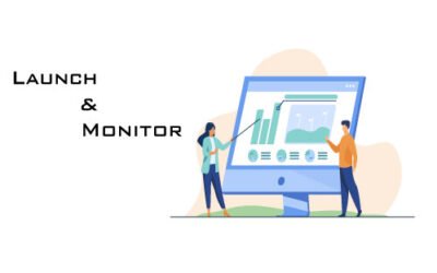 LAUNCH & MONITOR