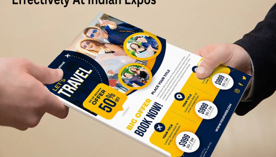 How are flyers distributed effectively at Indian expos? Hello InTech