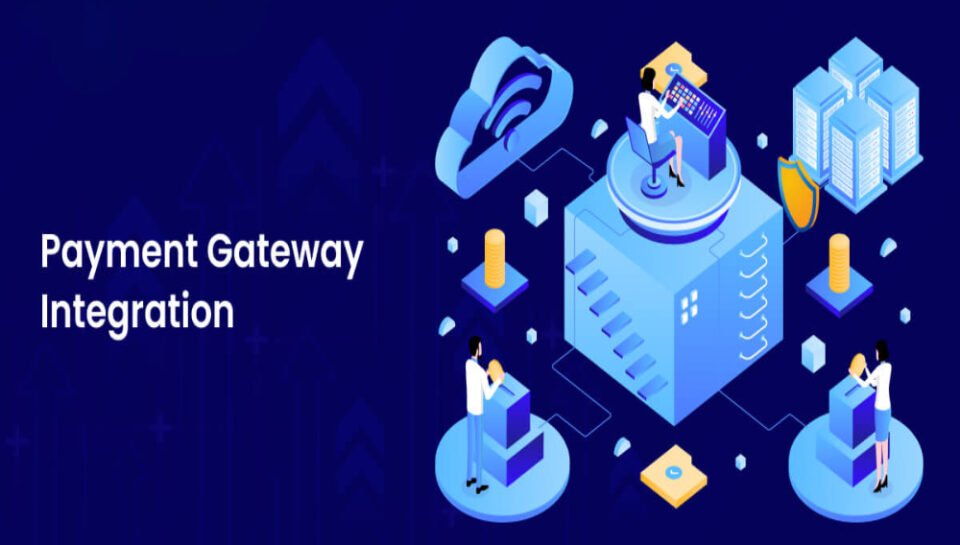 How do APIs facilitate payment gateway integration? Hello InTech